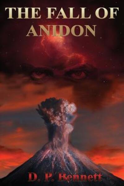 Cover for D P Bennett · The Fall of Anidon (Pocketbok) (2017)