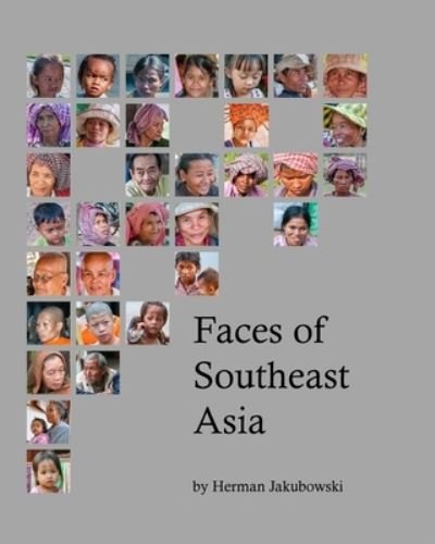 Cover for Herman Jakubowski · Faces of Southeast Asia (Book) (2023)