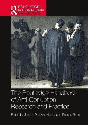 Cover for The Routledge Handbook of Anti-Corruption Research and Practice - Routledge International Handbooks (Hardcover Book) (2025)