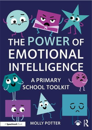 Cover for Molly Potter · The Power of Emotional Intelligence: A Primary School Toolkit (Pocketbok) (2024)