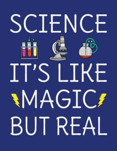 Cover for Orange Forest Press · Science It's Like Magic But Real (Paperback Book) (2019)