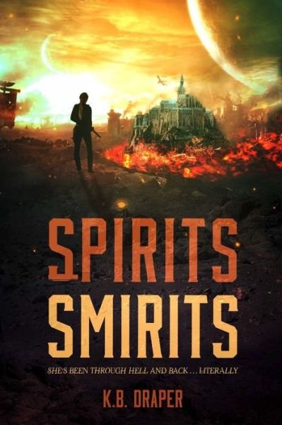 Cover for K B Draper · Spirits Smirits (Paperback Bog) (2019)