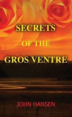 Cover for John Hansen · Secrets of the Gros Ventre (Paperback Book) (2020)