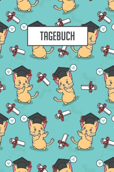 Cover for Katzen Notizbücher · Tagebuch (Paperback Book) (2019)