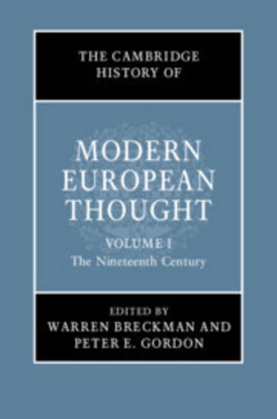 Cover for Warren Breckman · The Cambridge History of Modern European Thought: Volume 1, The Nineteenth Century - The Cambridge History of Modern European Thought (Inbunden Bok) (2019)