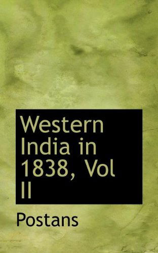 Cover for Postans · Western India in 1838, Vol II (Paperback Book) (2009)