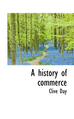 Cover for Clive Day · A History of Commerce (Hardcover Book) (2009)
