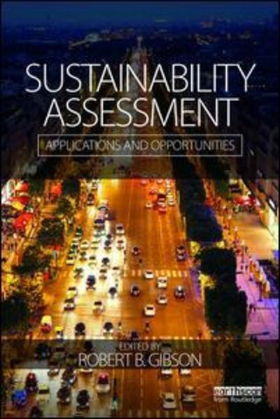 Cover for Robert Gibson · Sustainability Assessment: Applications and opportunities (Paperback Book) (2016)