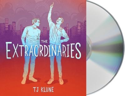 Cover for T. J. Klune · The Extraordinaries (CD) (2020)