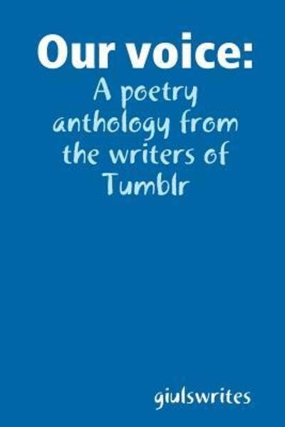 Poetry Side of Tumblr - Giulia Colma - Boeken - Lulu.com - 9781326931759 - 18 maart 2017
