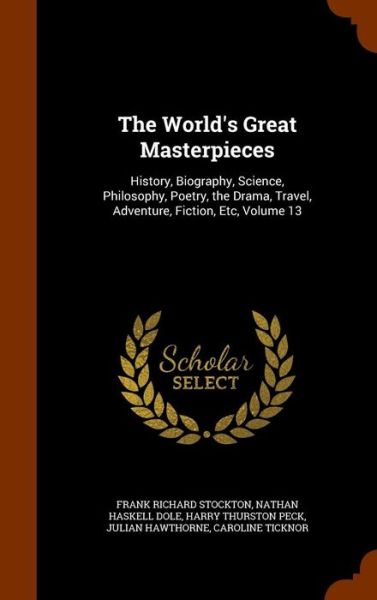 Cover for Frank Richard Stockton · The World's Great Masterpieces (Hardcover Book) (2015)