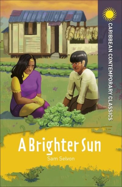 Cover for Samuel Selvon · A Brighter Sun - Caribbean Contemporary Classics (Paperback Book) (2021)