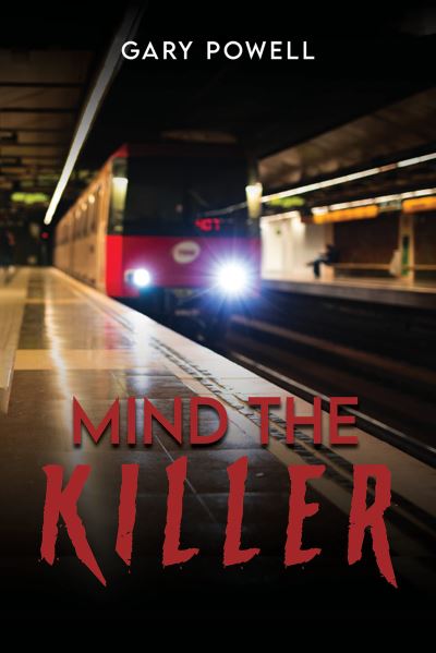 Cover for Gary Powell · Mind the Killer (Paperback Book) (2024)