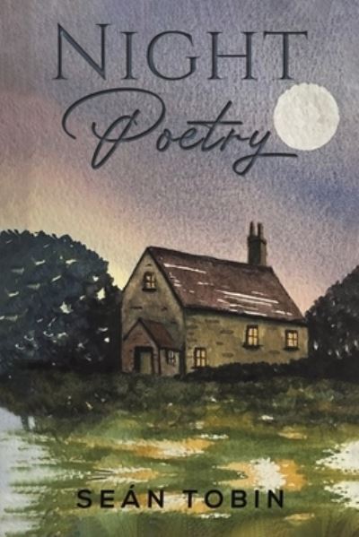 Sean Tobin · Night Poetry (Paperback Book) (2022)