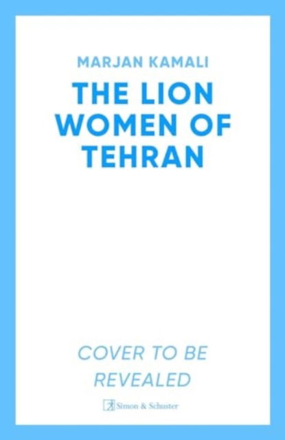 Marjan Kamali · The Lion Women of Tehran (Paperback Book) (2024)