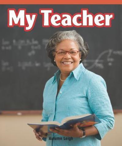 Cover for Autumn Leigh · My Teacher (Paperback Book) (2008)