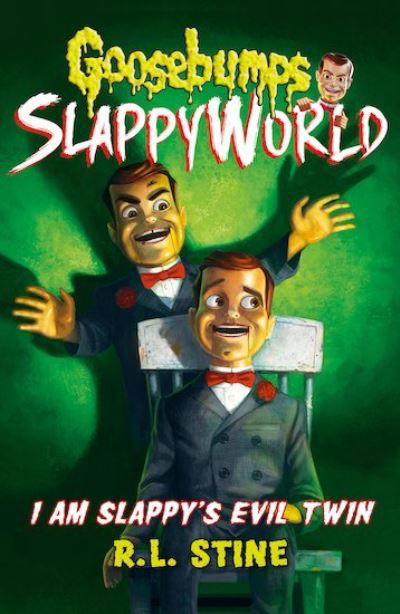 Cover for R.L. Stine · I Am Slappy's Evil Twin - Goosebumps Slappyworld (Paperback Book) (2019)