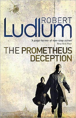 Cover for Robert Ludlum · The Prometheus Deception (Paperback Book) (2010)