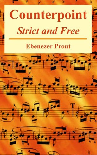 Cover for Ebenezer Prout · Counterpoint: Strict and Free (Pocketbok) (2005)