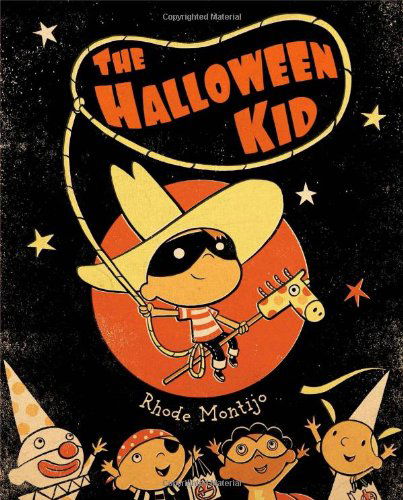 Cover for Rhode Montijo · The Halloween Kid (Hardcover Book) (2010)