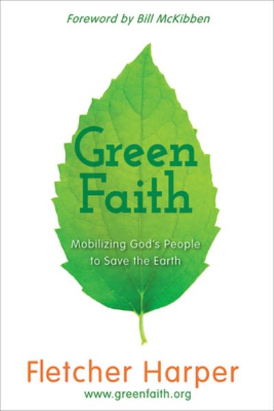 Cover for Fletcher Harper · Greenfaith: Mobilizing God's People to Save the Earth (Paperback Book) (2015)