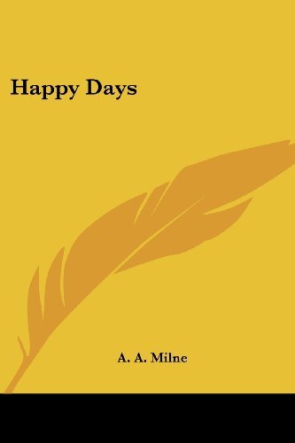 Cover for A. A. Milne · Happy Days (Taschenbuch) (2007)