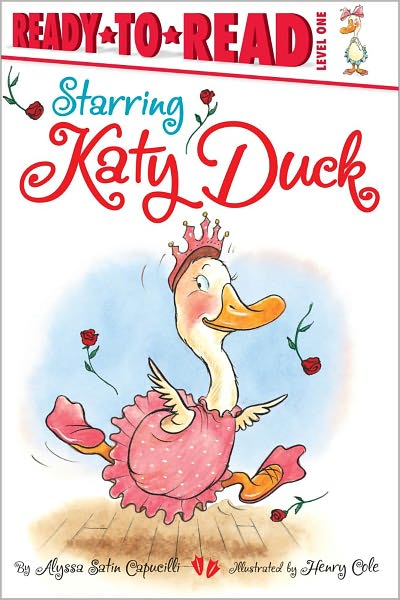 Cover for Alyssa Satin Capucilli · Starring Katy Duck (Hardcover Book) (2011)