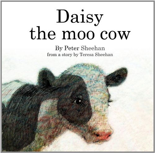 Cover for Peter Sheehan · Daisy the Moo Cow (Paperback Book) (2010)