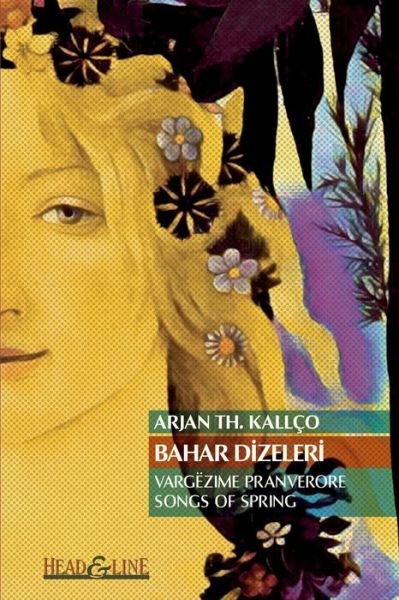 Cover for Arjan Kallço · Bahar D&amp;#304; zeler&amp;#304; (Bok) (2023)