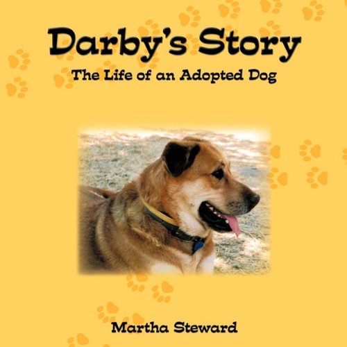 Cover for Martha Steward · Darby's Story: the Life of an Adopted Dog (Pocketbok) (2009)