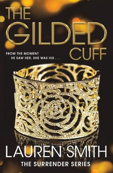 Cover for Lauren Smith · The Gilded Cuff (Paperback Book) (2015)