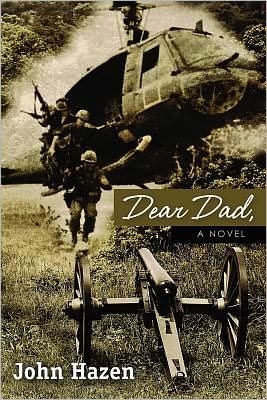 Cover for John Hazen · Dear Dad, a Novel (Paperback Book) (2012)