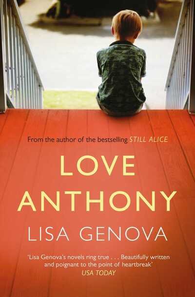Cover for Lisa Genova · Love Anthony (Sewn Spine Book) [1. Painos] (2013)