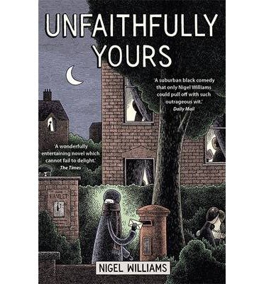 Cover for Nigel Williams · Unfaithfully Yours (Paperback Book) (2014)