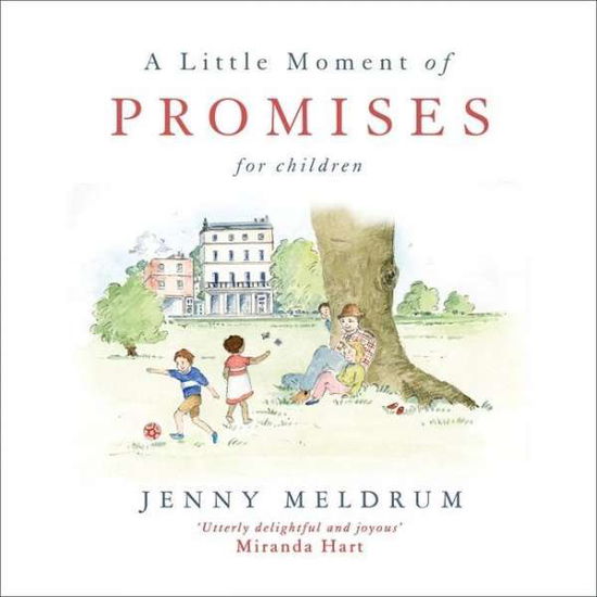 Cover for Jenny Meldrum · A Little Moment of Promises for Children - Little Moments for Children (Hardcover Book) (2018)