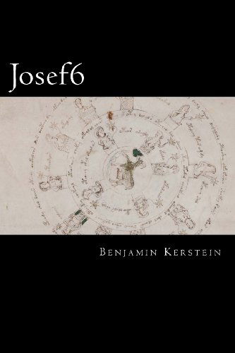 Benjamin Kerstein · Josef6: a Novella of the Internets (Paperback Bog) (2012)
