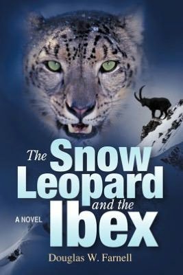 Cover for Douglas W Farnell · The Snow Leopard and the Ibex (Paperback Book) (2012)