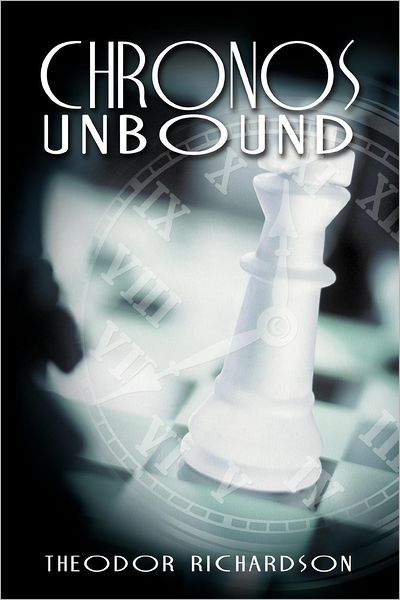 Cover for Theodor Richardson · Chronos Unbound (Paperback Bog) (2012)