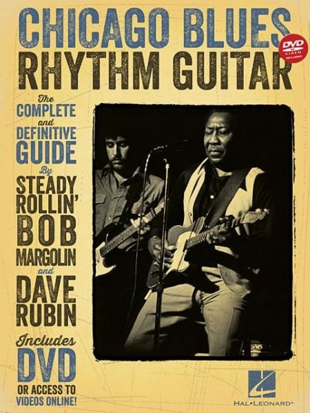 Cover for Bob Margolin · Chicago Blues Rhythm Guitar: The Complete Definitive Guide (Book / DVD) (CD/BOG) (2015)