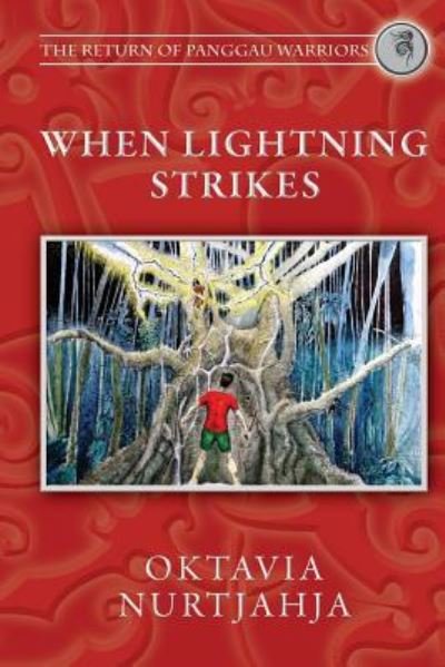 Cover for Oktavia Rosari Nurtjahja · When Lightning Strikes (Paperback Book) (2013)