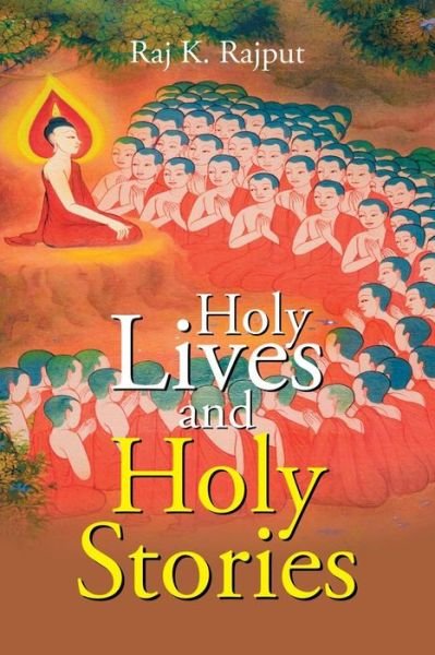 Cover for Raj K Rajput · Holy Lives and Holy Stories (Paperback Bog) (2017)