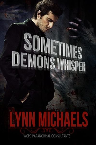 Cover for Lynn Michaels · Sometimes Demons Whisper (Paperback Book) (2019)