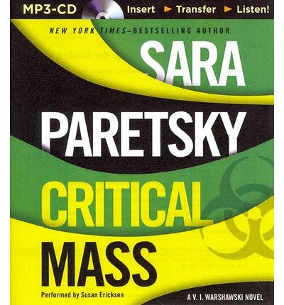 Cover for Sara Paretsky · Critical Mass (V.i. Warshawski Novels) (MP3-CD) [Mp3 Una edition] (2014)