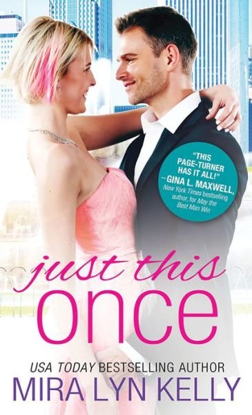 Cover for Mira Lyn Kelly · Just this Once - The Wedding Date (Pocketbok) (2018)