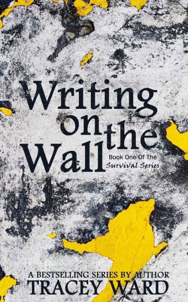 Cover for Tracey Ward · Writing on the Wall (Paperback Book) (2014)