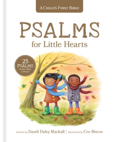 Cover for Dandi Daley Mackall · Child's First Bible: Psalms for Little Hearts, A (Inbunden Bok) (2019)