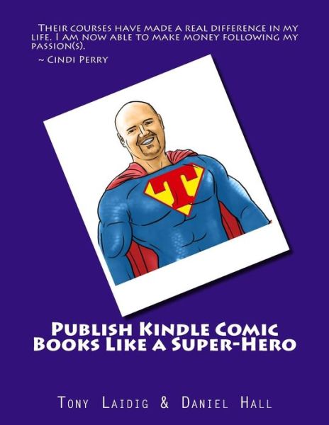 Cover for Daniel Hall · Publish Comic Books to Kindle Like a Super-hero (Paperback Book) (2014)