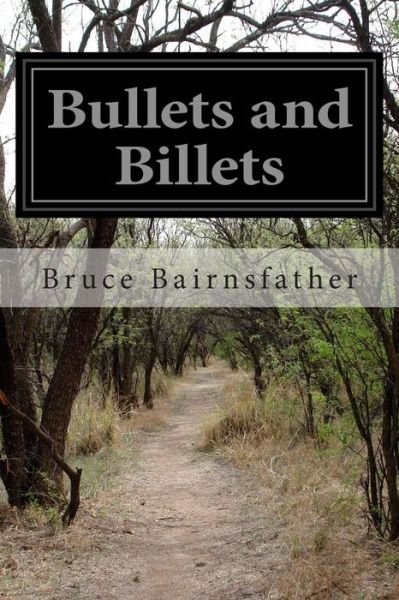 Cover for Bruce Bairnsfather · Bullets and Billets (Taschenbuch) (2014)