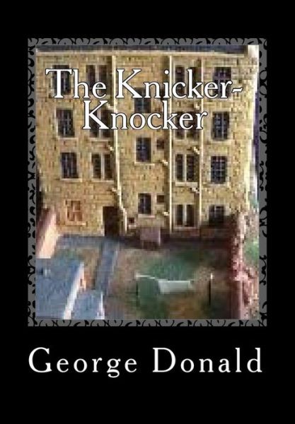 Cover for George Donald · The Knicker-knocker (Paperback Book) (2013)