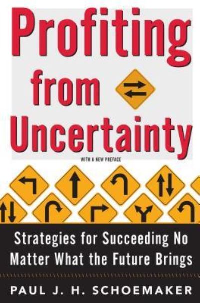Cover for Paul Schoemaker · Profiting from Uncertainty (Taschenbuch) (2016)